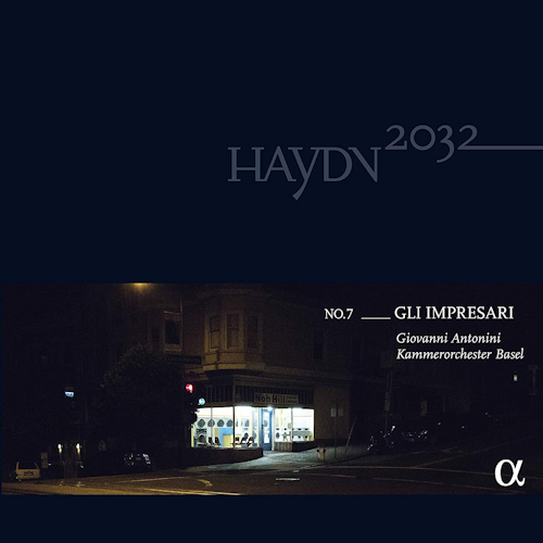 ANTONINI, GIOVANNI / KAMMERORCHESTER BASEL - HAYDN - NO.7 GLI IMPRESARIANTONINI, GIOVANNI - KAMMERORCHESTER BASEL - HAYDN - NO.7 GLI IMPRESARI.jpg